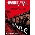 Les Bandits du Rail - L'Intégrale
